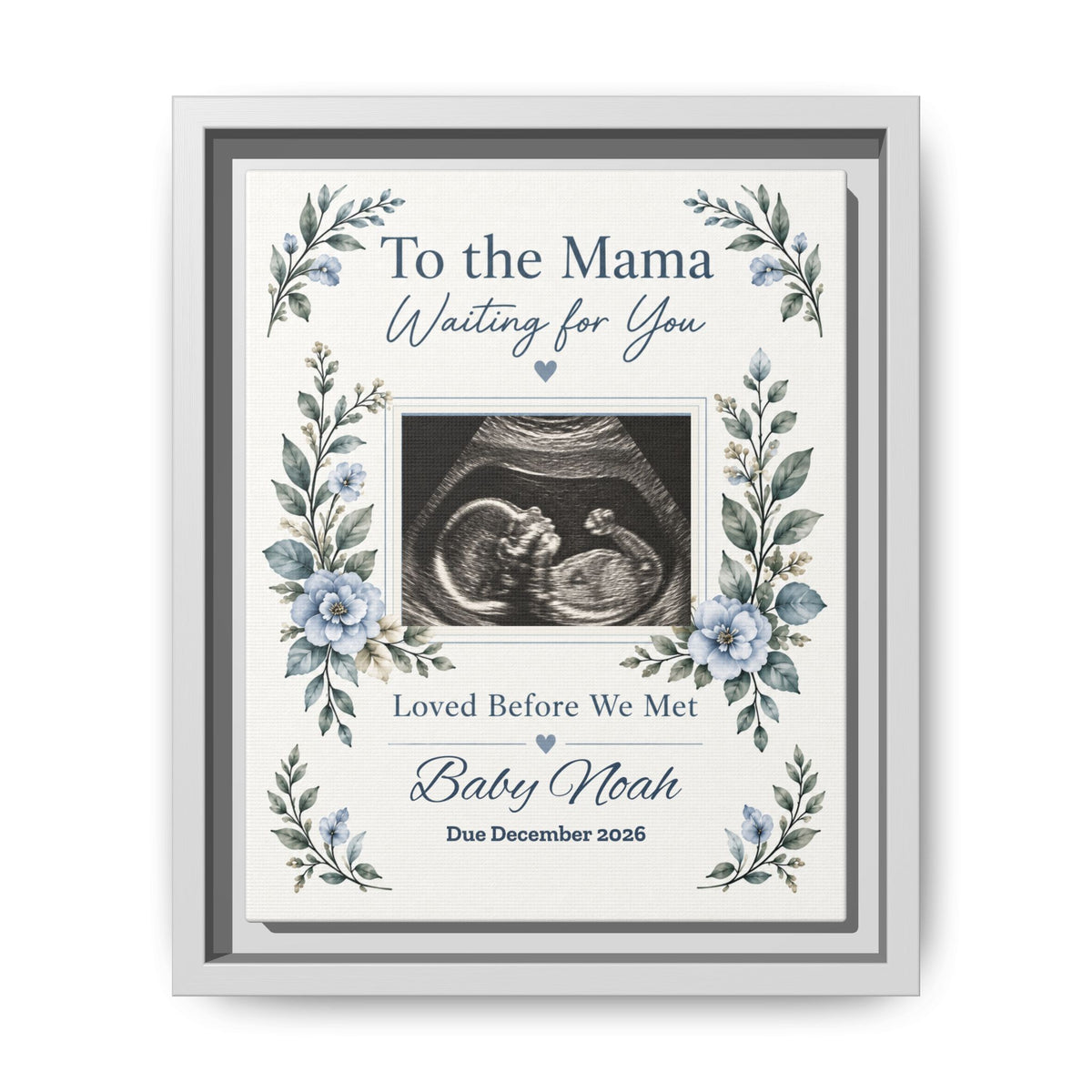 Personalized Framed Canvas Ultrasound Print – “To the Mama, Waiting for You” Pregnancy Keepsake
