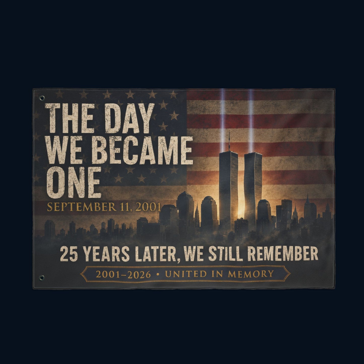 Memorial Flag — "The Day We Became One" 9/11 Tribute Double-Sided