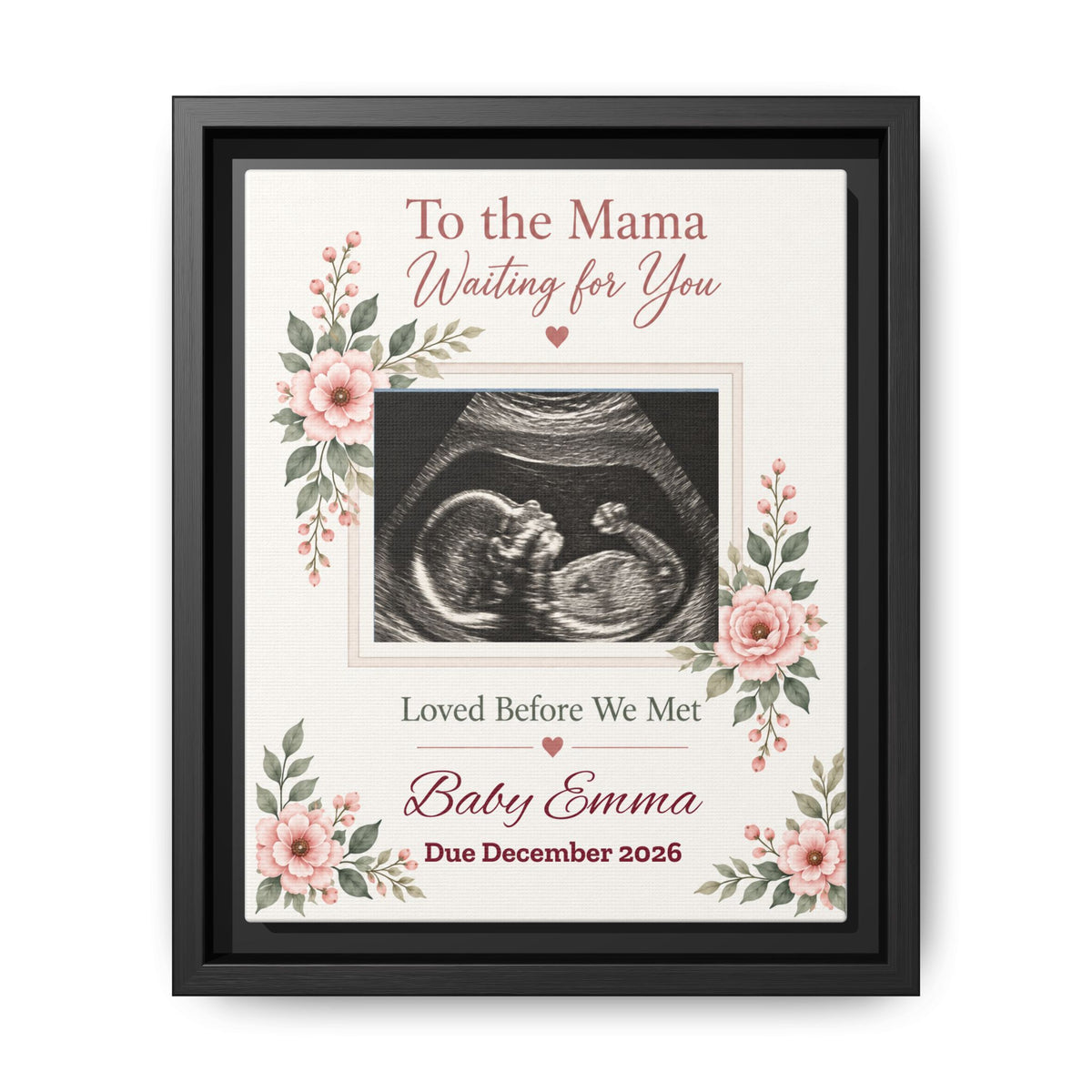 Personalized Framed Canvas Ultrasound Print – “To the Mama, Waiting for You” Pregnancy Keepsake