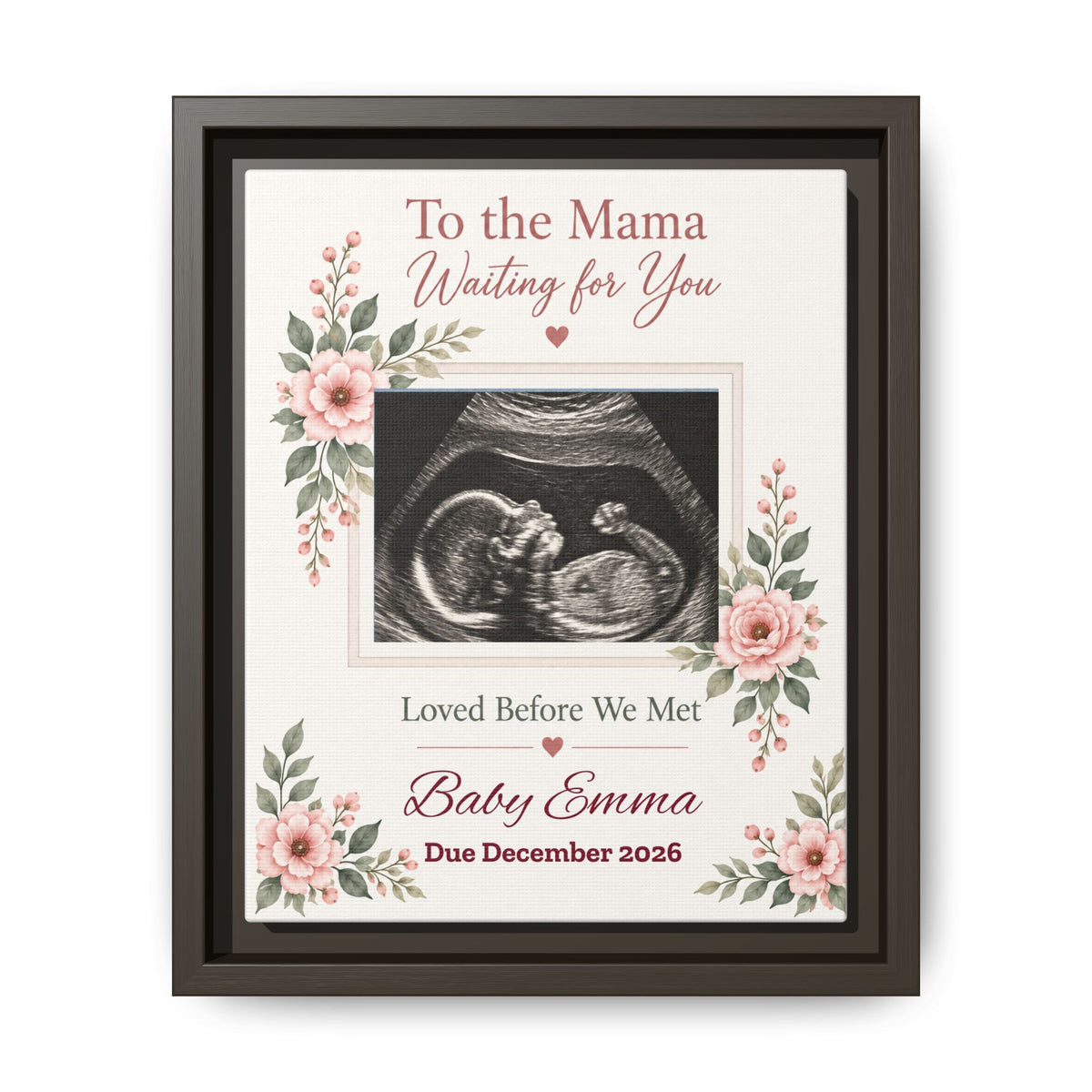 Personalized Framed Canvas Ultrasound Print – “To the Mama, Waiting for You” Pregnancy Keepsake