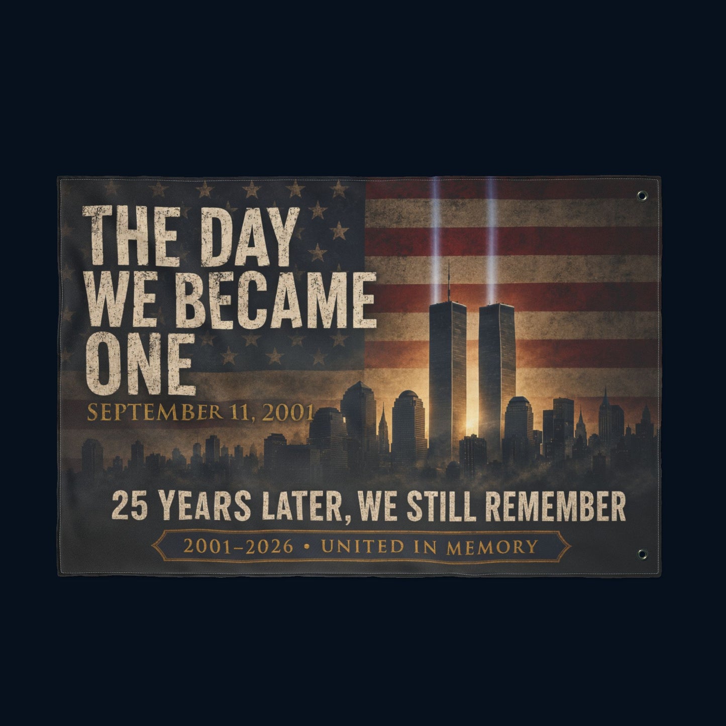 Memorial Flag — "The Day We Became One" 9/11 Tribute Double-Sided