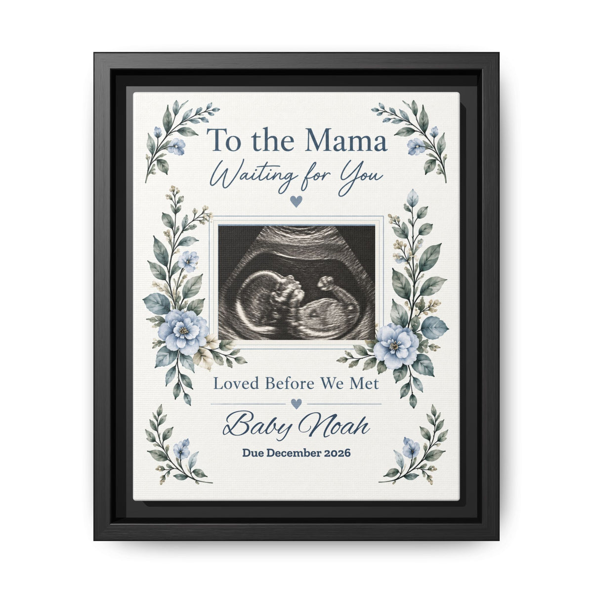 Personalized Framed Canvas Ultrasound Print – “To the Mama, Waiting for You” Pregnancy Keepsake